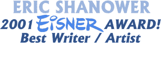 Eric Shanower - Best Writer / Artist 2001 Eisner Awards!